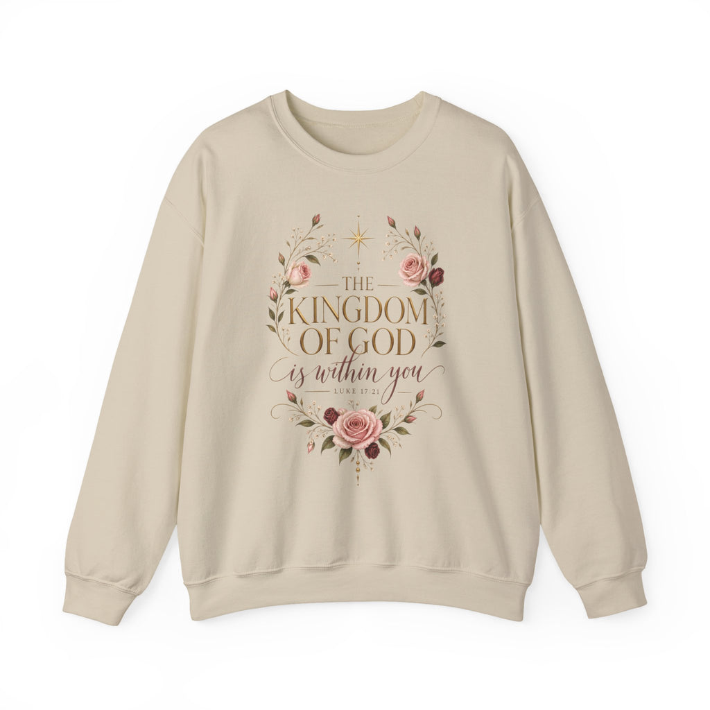 The Kingdom of God Is Within You Floral Christian Sweatshirt – Luke 17:21