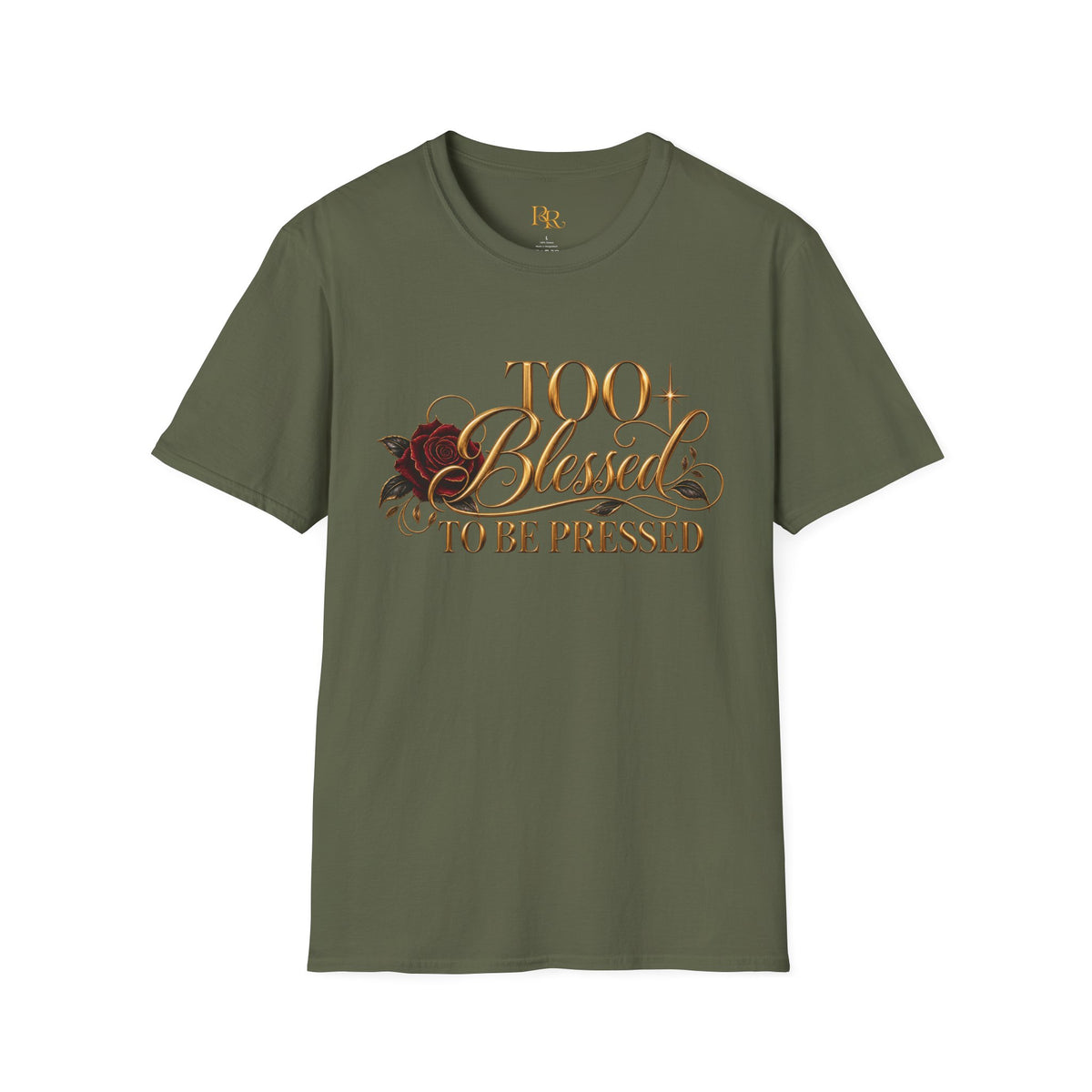 Too Blessed to Be Pressed Rose Graphic T-Shirt