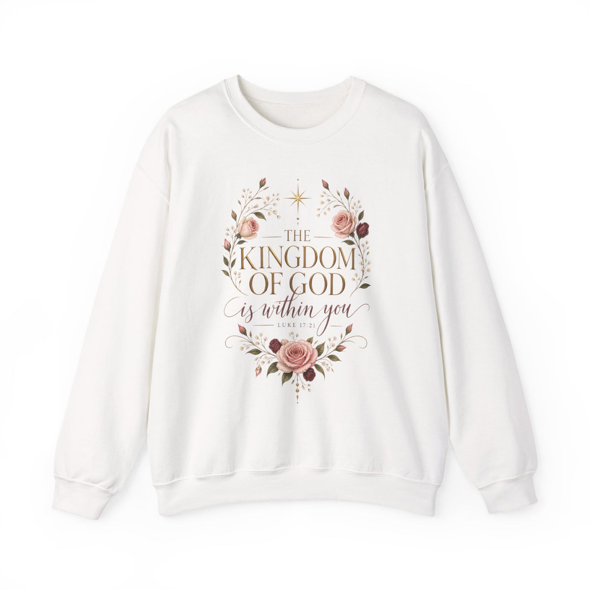 The Kingdom of God Is Within You Floral Christian Sweatshirt – Luke 17:21