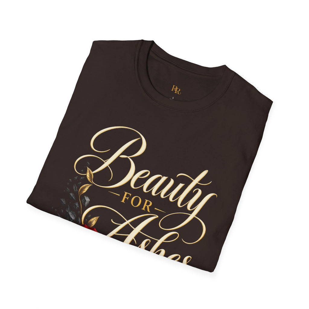 Beauty for Ashes Rose Graphic T-Shirt | Isaiah 61:3