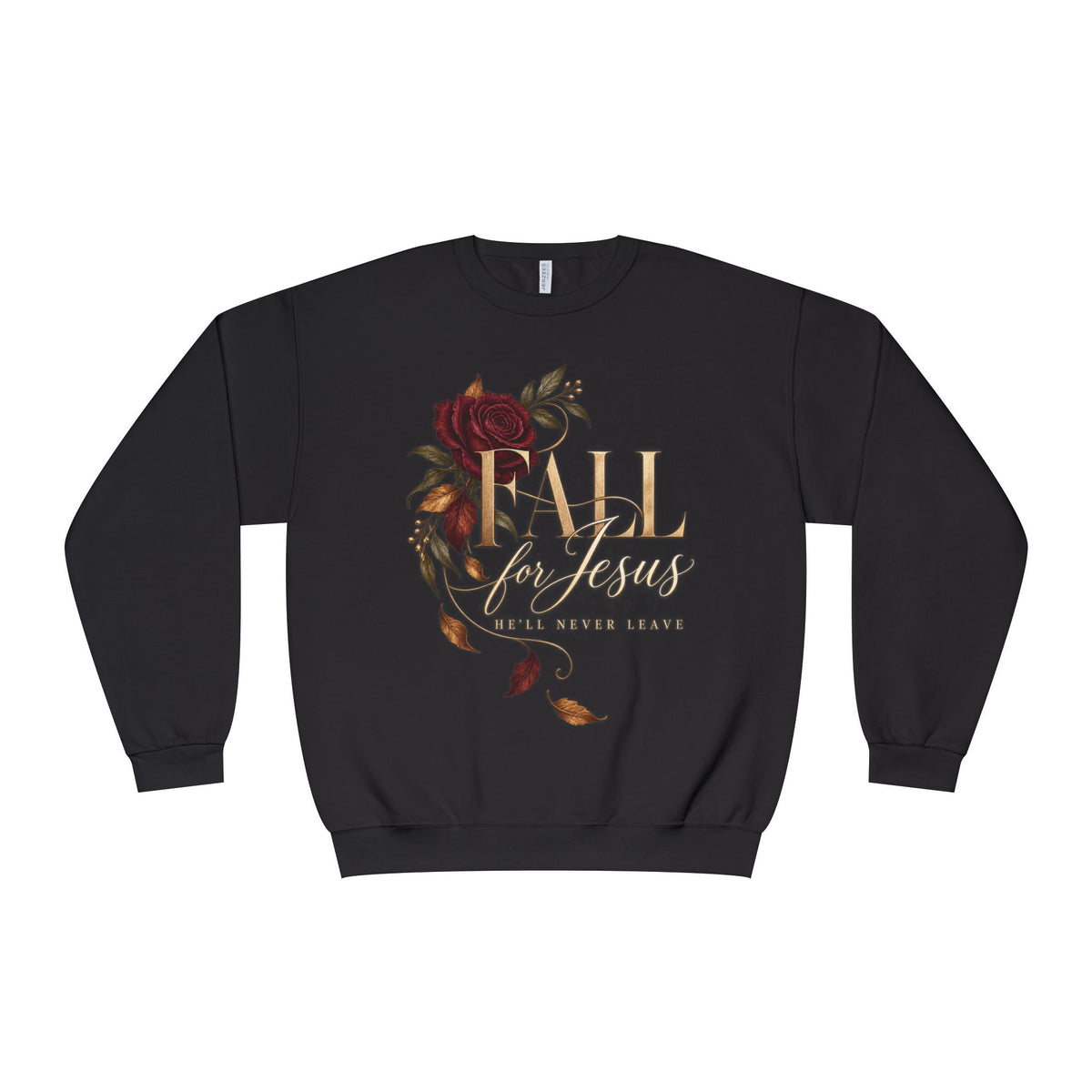 Fall for Jesus He’ll Never Leave Crewneck Sweatshirt